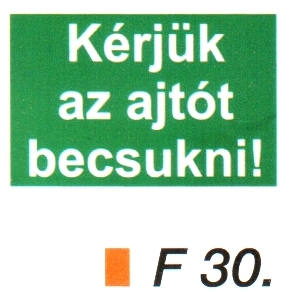 F30_Kérjük az ajtót becsukni!