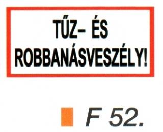F52_Tüz- és robbanásveszély!
