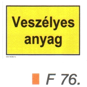 F76_Veszélyes anyag
