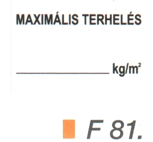 F81_Maximális terhelés kg/m2
