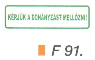 F91_Kérjük a dohányzást mellőzni!