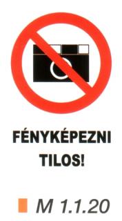 Fényképezni tilos! m 1.1.20