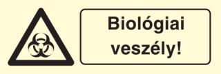 ft004_Biológiai veszély!, után világítós figyelmeztető öntapadós tábla