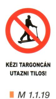 Kézi targoncán utazni tilos! m 1.1.19