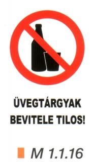 m1116_Üvegtárgyak bevitele tilos!
