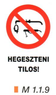 m119_Hegeszteni tilos!