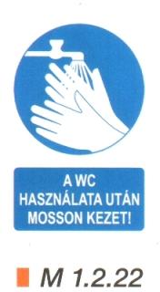 m1222_A WC használata után mosson kezet!