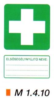 m1410_Elsősegélynyújtó neve:......