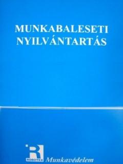 MK14_Munkabaleseti nyilvántartás