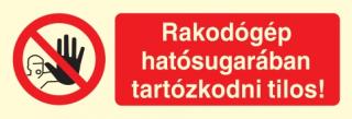 tit003_Rakodógép hatósugarában tartózkodni tilos!, TIT003 után világítós öntapadós