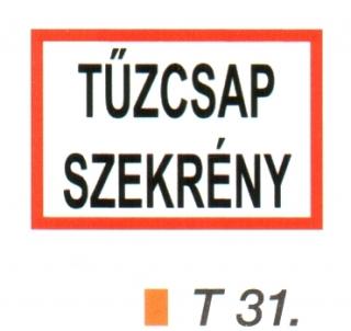 Tüzcsap szekrény helyét jelölö tábla t 31.