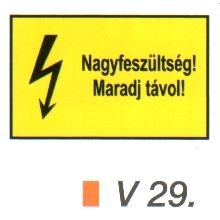 v29_Nagyfeszültség! Maradj távol!