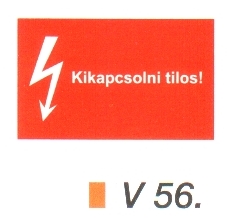 v56_Kikapcsolni tilos!