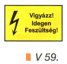 Vigyázz! Idegen feszültség! v 59