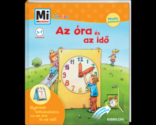 Az óra és az idő (Mi micsoda Junior sorozat 28. kötet, antikvár példány)