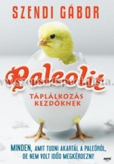 PALEOLIT TÁPLÁLKOZÁS KEZDŐKNEK