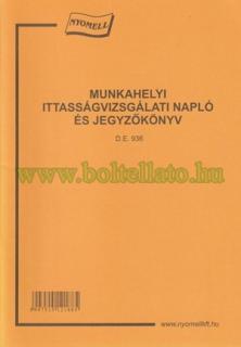 Munkahelyi ittasságvizsgálato napló és jegyzőkönyv, A/5, 63 oldal