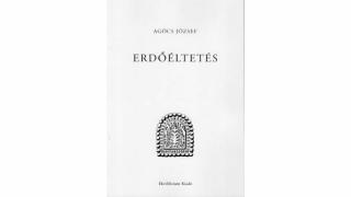 Agócs József: Erdőéltetés