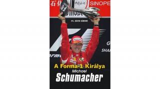 Sport - A Forma 1 királya - Michael Schumacher (Ifj. Dávid Sándor)