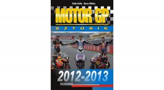 Sport - Motor GP Sztorik 2012–2013 - Baráz Miklós, Földy Attila