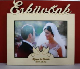 Esküvőnk névre szóló feliratú képkeret 13x18 cm fotókhoz