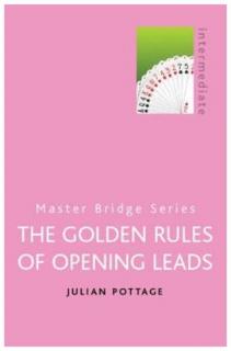 The Golden Rules of Opening Leads (Bridzs)