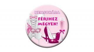 Nemsokára férjhez megyek kitűző