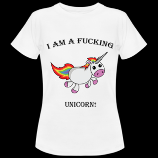 I am a fucking Unicorn! póló