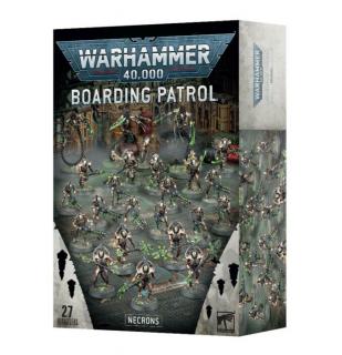 BOARDING PATROL: NECRONS