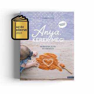 Ambrus Éva: Anya, kérek még! könyv