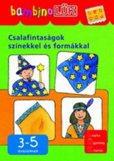 CSALAFINTASÁGOK SZÍNEKKEL ÉS FORMÁKKAL