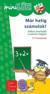 MÁR HATIG SZÁMOLOK! - JÁTÉKOS ISMERKEDÉS A SZÁMOK VILÁGÁVAL 5-7 ÉVESEKNEK