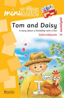 Tom and Daisy - A story about friendship with a hen