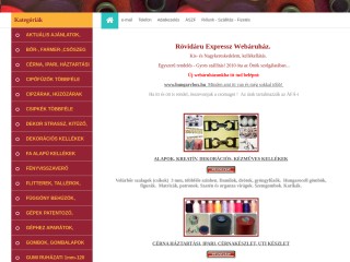 www.rovidaruexpress.hu Rövidáru webáruház, rövidáru kellékek, kis-és nagykereskedelem, szalag, zsinó